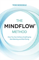 The MINDFLOWÂ© Method