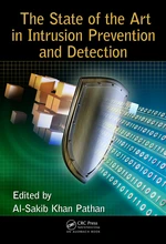 The State of the Art in Intrusion Prevention and Detection