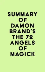 Summary of Damon Brand's The 72 Angels of Magick