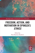 Freedom, Action, and Motivation in Spinozaâs "Ethics"