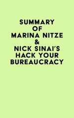 Summary of Marina Nitze & Nick Sinai's Hack Your Bureaucracy