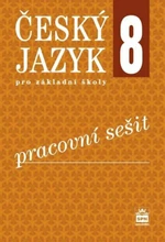 Český jazyk 8 pro základní školy - Pracovní sešit - Eva Hošnová