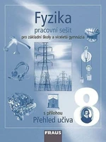 Fyzika 8 Pracovní sešit - Jitka Prokšová, Miroslav Randa, Karel Rauner, Josef Petřík