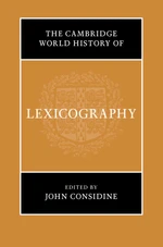 The Cambridge World History of Lexicography