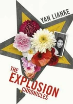 The Explosion Chronicles - Yan Lianke