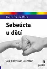 Sebeúcta u dětí - Heinz-Peter Röhr