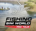 Fishing Sim World: Pro Tour - Lago del mundo DLC Steam CD Key