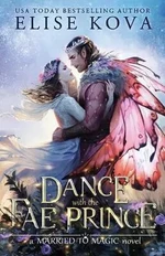 A Dance with the Fae Prince - Elise Kova