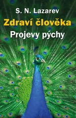 Zdraví člověka - Projevy pýchy - Sergej N. Lazarev