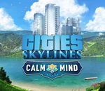 Cities: Skylines - Calm The Mind Radio DLC Steam CD Key