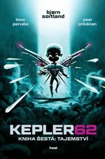 Kepler62: Tajemství. Kniha šestá - Timo Parvela, Björn Sortland