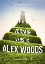 Vesmír versus Alex Woods - Gavin Extence