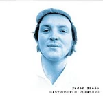 Fedor Frešo – Gastronomic Pleasure CD