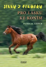 Pro lásku ke koním - Patricia Leitch