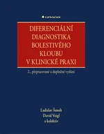 Kniha: Diferenciální diagnostika bolestivého kloubu v klinické praxi od Šenolt Ladislav