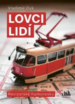 Kniha: Lovci lidí od Dyk Vladimír