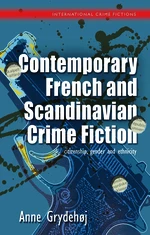 Contemporary French and Scandinavian Crime Fiction