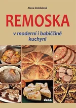 Remoska v moderní i babiččině kuchyni - Alena Doležalová