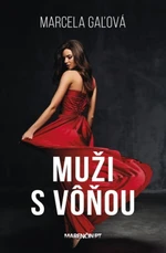 Muži s vôňou - Marcela Gaľová