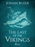 The Last of the Vikings - Johan Bojer - e-kniha