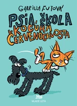 Psia škola kocúra Červenochvosta - Gabriela Futová