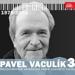 Různí interpreti – Nejvýznamnější skladatelé české populární hudby Pavel Vaculík 3. (1979-2001)