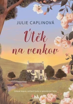 Útěk na venkov - Julie Caplinová