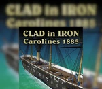 Clad in Iron: Philippines 1898 - Carolines 1885 DLC Steam CD Key