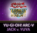 Yu-Gi-Oh! Legacy of the Duelist - ARC-V: Jack Atlas vs Yuya DLC Steam CD Key