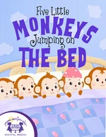 Five Little Monkeys Jumping On The Bed