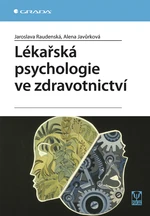 Lékařská psychologie ve zdravotnictví, Raudenská Jaroslava