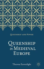 Queenship in Medieval Europe