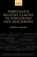 Portuguese Relative Clauses in Synchrony and Diachrony