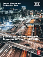 Statistical Techniques for Transportation Engineering