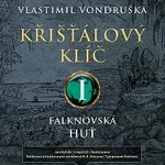 Jan Hyhlík – Křišťálový klíč I. - Falknovská huť (MP3-CD) CD-MP3