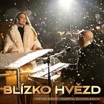 Michal David, Martina Schindlerová – Blízko hvězd