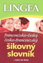 Francouzsko-český, česko-francouzský šikovný slovník