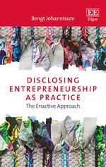 Disclosing Entrepreneurship as Practice