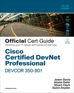 Cisco Certified DevNet Professional DEVCOR 350-901 Official Cert Guide