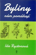 Byliny nám pomáhají - Ida Rystonová