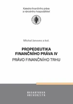 Propedeutika finančního práva IV.