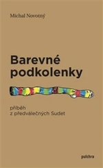 Barevné podkolenky - Michal Novotný