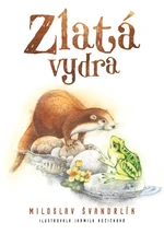 Zlatá vydra - Miloslav Švandrlík - e-kniha