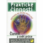 Praktické činnosti Člověk a svět práce - Jiří Strádal