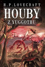 Houby z Yuggothu - Howard P. Lovecraft