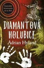 Diamantová holubice - Adrian Hyland