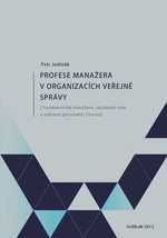 Profese manažera v organizacích veřejné správy - Petr Jedinák - e-kniha