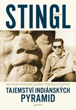 Tajemství indiánských pyramid - Miloslav Stingl