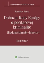 Dohovor Rady Európy o počítačovej kriminalite - Rastislav Funta