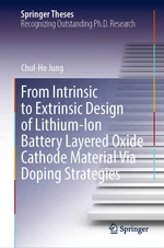 From Intrinsic to Extrinsic Design of Lithium-Ion Battery Layered Oxide Cathode Material Via Doping Strategies